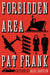 Forbidden Area - Paperback | Diverse Reads