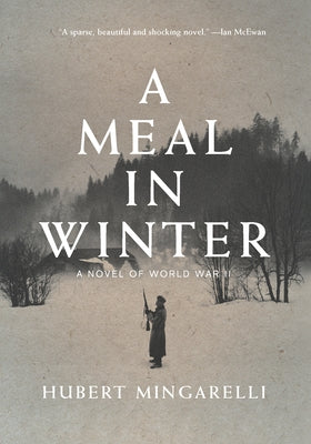 A Meal in Winter: A Novel of World War II - Paperback | Diverse Reads