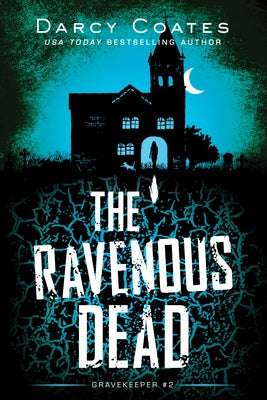 The Ravenous Dead - Paperback | Diverse Reads