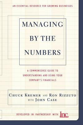 Managing By The Numbers: A Commonsense Guide To Understanding And Using Your Company's Financials - Paperback | Diverse Reads