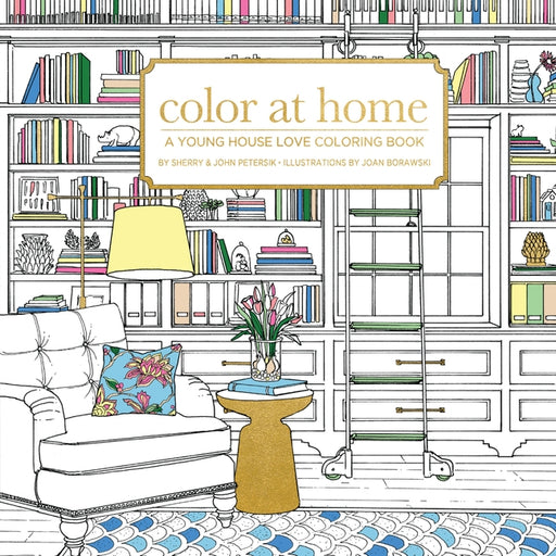 Color At Home: A Young House Love Coloring Book - Paperback | Diverse Reads