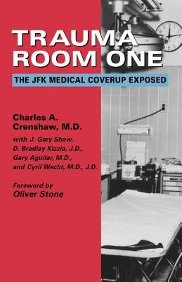 Trauma Room One: The JFK Medical Coverup Exposed - Paperback | Diverse Reads