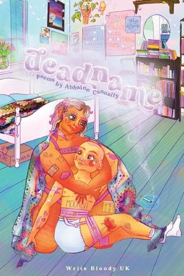 Deadname - Paperback | Diverse Reads
