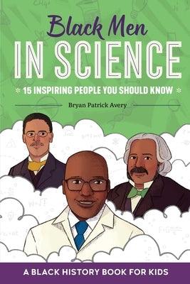 Black Men in Science: A Black History Book for Kids - Paperback | Diverse Reads