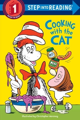 The Cat in the Hat: Cooking with the Cat (Dr. Seuss) - Paperback | Diverse Reads