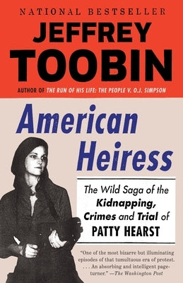 American Heiress: The Wild Saga of the Kidnapping, Crimes and Trial of Patty Hearst - Paperback | Diverse Reads