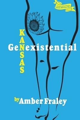 Kansas GenExistential: Essays from the Heartland - Paperback | Diverse Reads
