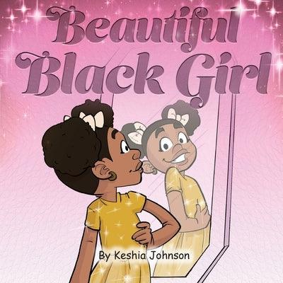 Beautiful Black Girl - Paperback | Diverse Reads