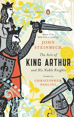 The Acts of King Arthur and His Noble Knights: (Penguin Classics Deluxe Edition) - Paperback | Diverse Reads