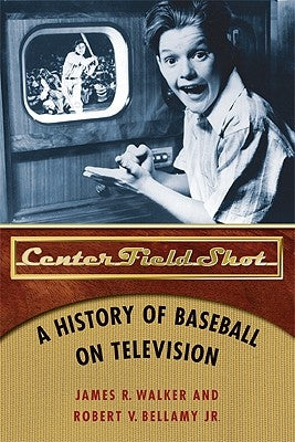 Center Field Shot: A History of Baseball on Television - Paperback | Diverse Reads