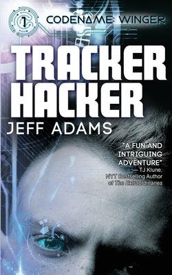 Tracker Hacker - Paperback | Diverse Reads