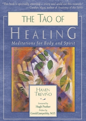The Tao of Healing: Meditations for Body and Spirit - Paperback | Diverse Reads