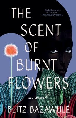 The Scent of Burnt Flowers - Paperback | Diverse Reads
