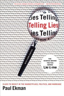 Telling Lies: Clues to Deceit in the Marketplace, Politics, and Marriage / Edition 3 - Paperback | Diverse Reads
