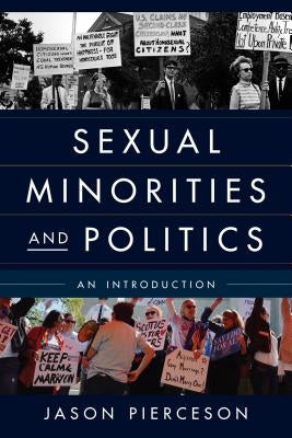 Sexual Minorities and Politics: An Introduction - Paperback | Diverse Reads