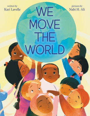 We Move the World - Hardcover | Diverse Reads