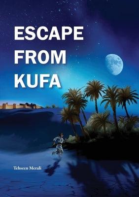 Escape From Kufa - Paperback | Diverse Reads