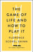 The Game of Life and How to Play It: The Complete Original Edition - Paperback | Diverse Reads