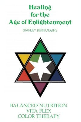 Healing for the Age of Enlightenment - Paperback | Diverse Reads