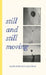 Still and Still Moving - Hardcover | Diverse Reads