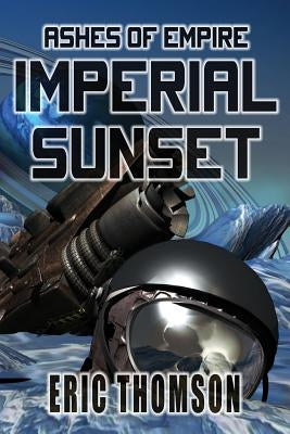 Imperial Sunset - Paperback | Diverse Reads