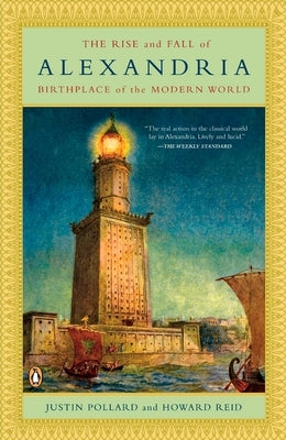 The Rise and Fall of Alexandria: Birthplace of the Modern World - Paperback | Diverse Reads