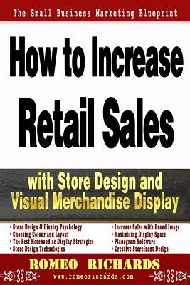 How to Increase Retail Sales with Store Design and Visual Merchandise Display - Paperback | Diverse Reads