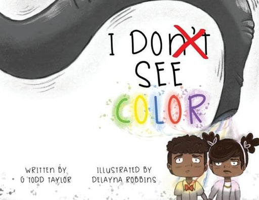 I Don't See Color - Paperback | Diverse Reads