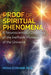 Proof of Spiritual Phenomena: A Neuroscientist's Discovery of the Ineffable Mysteries of the Universe - Paperback | Diverse Reads