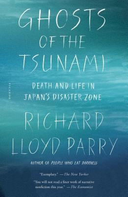 Ghosts of the Tsunami: Death and Life in Japan's Disaster Zone - Paperback | Diverse Reads