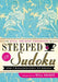 Will Shortz Presents Steeped in Sudoku: 200 Challenging Puzzles - Paperback | Diverse Reads