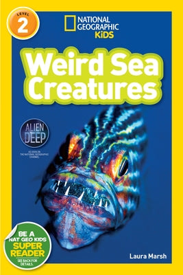 National Geographic Readers: Weird Sea Creatures - Paperback | Diverse Reads