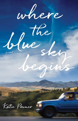 Where the Blue Sky Begins - Hardcover | Diverse Reads