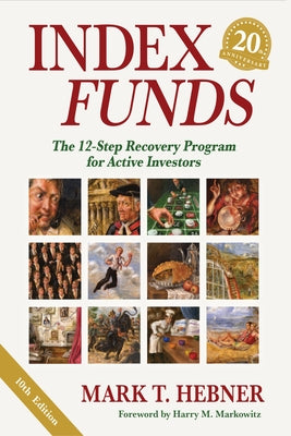 Index Funds: The 12-Step Recovery Program for Active Investors - Hardcover | Diverse Reads