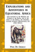 Explorations and Adventures in Equatorial Africa: with Accounts of the Manners and Customs of the People, and of the Chace of the Gorilla, the Crocodi - Paperback | Diverse Reads