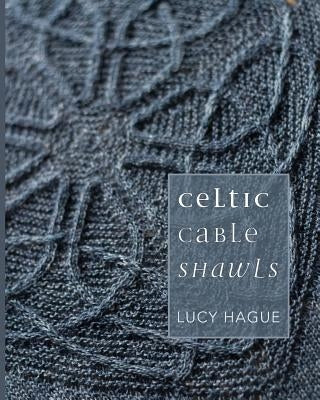 Celtic Cable Shawls - Paperback | Diverse Reads