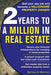 2 Years to a Million in Real Estate - Paperback | Diverse Reads