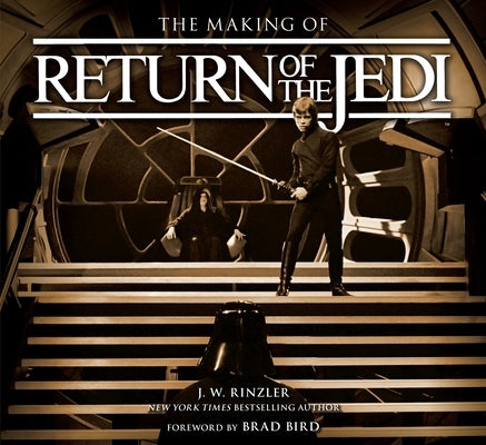 The Making of Star Wars: Return of the Jedi - Hardcover | Diverse Reads