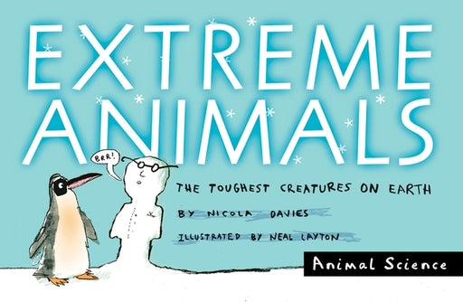 Extreme Animals: The Toughest Creatures on Earth - Paperback | Diverse Reads