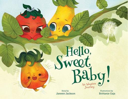 Hello, Sweet Baby: An Adoption Journey - Paperback | Diverse Reads