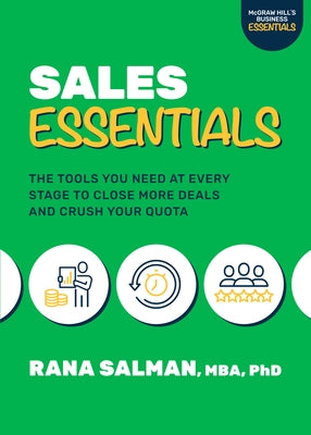Sales Essentials: The Tools You Need at Every Stage to Close More Deals and Crush Your Quota - Paperback | Diverse Reads