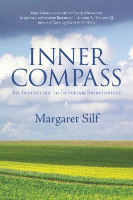 Inner Compass: An Invitation to Ignatian Spirituality - Paperback | Diverse Reads