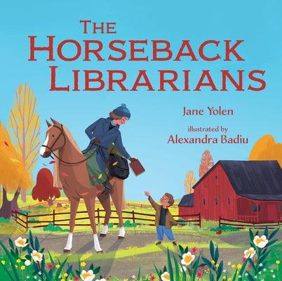 The Horseback Librarians - Hardcover | Diverse Reads