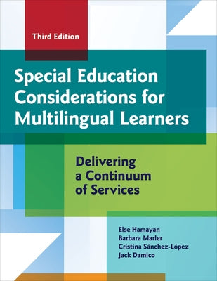 Special Education Considerations for Multilingual Learners: Delivering a Continuum of Services - Paperback | Diverse Reads