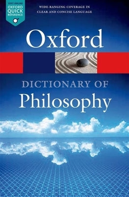 The Oxford Dictionary of Philosophy - Paperback | Diverse Reads