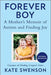 Forever Boy: A Mother's Memoir of Autism and Finding Joy - Paperback | Diverse Reads