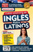 Inglés en 100 días. Inglés para latinos. Nueva Edición / English in 100 Days. The Latino's Complete English Course - Paperback | Diverse Reads