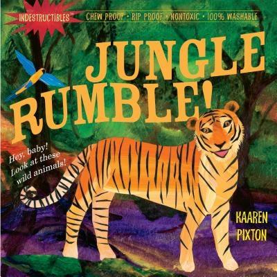 Indestructibles: Jungle Rumble!: Chew Proof - Rip Proof - Nontoxic - 100% Washable (Book for Babies, Newborn Books, Safe to Chew) - Paperback | Diverse Reads