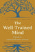The Well-Trained Mind: A Guide to Classical Education at Home - Hardcover | Diverse Reads