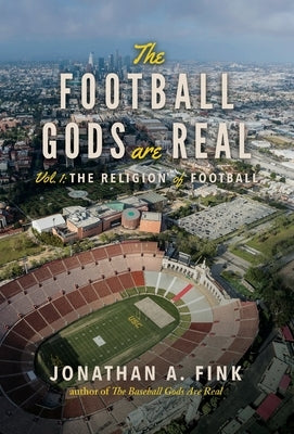 The Football Gods are Real: Vol. 1 - The Religion of Football - Hardcover | Diverse Reads
